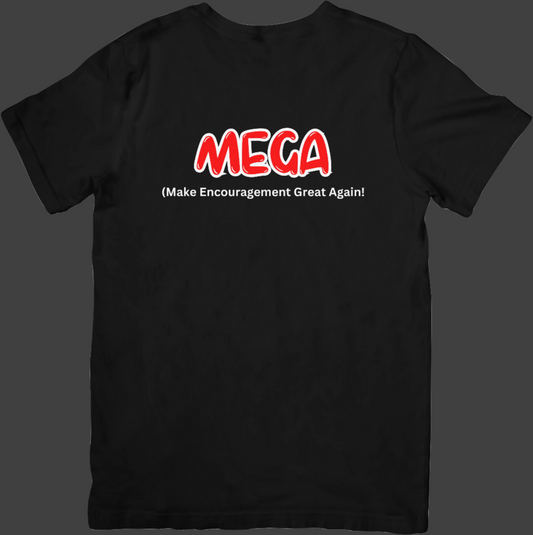 Quay Boddie: MEGA Encouragement Shirt